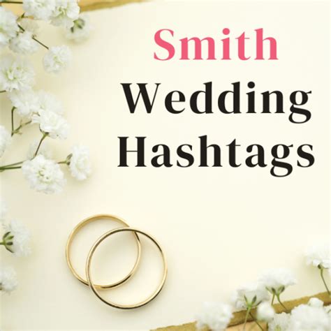 Smith wedding hashtags - Writing wedding hashtags for your relationship is a quick and simple process. Hashtags are easy to order via a brief questionnaire. Furthermore, the turnaround time is incredibly fast as you’ll receive your custom wedding hashtags directly to your email inbox typically within 24 hours of your order. We create the best wedding hashtags around.